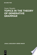 Topics in the theory of generative grammar /