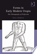 Forms in early modern utopia the ethnography of perfection /