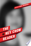 The Rey Chow reader