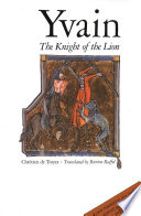 Yvain, the Knight of the Lion /