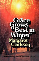 Grace grows best in winter : help for those who must suffer /