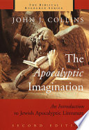 The apocalyptic imagination : an introduction to Jewish Apocalyptic literature /