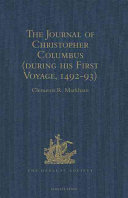 Journal of Christopher Columbus (during his first voyage, 1492-93) and documents relating to the voyages of John Cabon and Gaspar Corte Real /