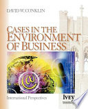 Cases in the environment of business : international perspectives /