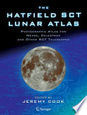 The Hatfield SCT Lunar Atlas Photographic Atlas for Meade, Celestron and Other SCT Telescopes /