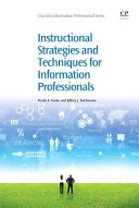 Instructional strategies and techniques for information professionals /