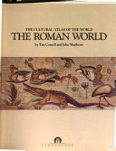 The cultural atlas of the world : the Roman world /