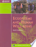 Ecosystems and human well-being a report of the millennium ecosystem assessment /