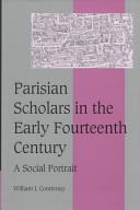 Parisian scholars in the early fourteenth century a social portrait /