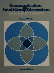 Communication in small group discussions : an integrated approach /