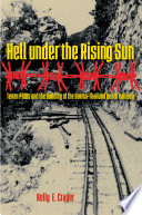 Hell under the rising sun Texan POWs and the building of the Burma-Thailand death railway /