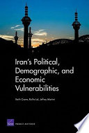 Iran's political, demographic, and economic vulnerabilities