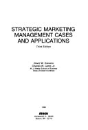 Strategic marketing management cases and applications /