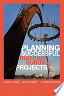Planning successful museum building projects