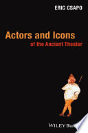 Actors and icons of the ancient theater