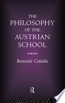 The philosophy of the Austrian School