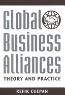 Global business alliances theory and practice /