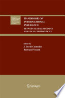 Handbook of International Insurance Between Global Dynamics and Local Contingencies /