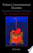 Pediatric Gastrointestinal Disorders Biopsychosocial Assessment and Treatment /