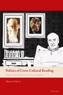 Politics of cross-cultural reading : Tagore, Ben Jelloun and Fo in English /