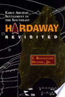 Hardaway revisited early archaic settlement in the Southeast /