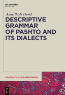 Descriptive grammar of Pashto and its dialects /