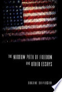 The narrow path of freedom and other essays