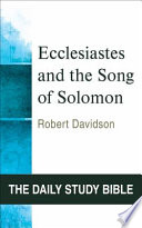 Ecclesiastes and the Song of Solomon /