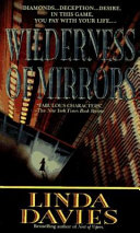 Wilderness of mirrors /