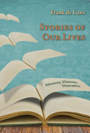 Stories of our lives memory, history, narrative /
