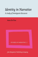 Identity in narrative a study of immigrant discourse /