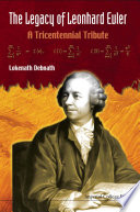 The legacy of Leonhard Euler a tricentennial tribute /