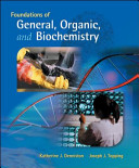 Foundations of general, organic, and biochemistry /
