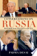 Conversations on Russia reform from Yeltsin to Putin /