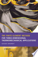 The finite element method for three-dimensional thermomechanical applications