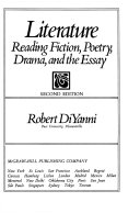 Literature : reading fiction, poetry, drama, and the essay /
