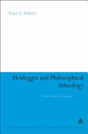 Heidegger and philosophical atheology a neo-scholastic critique /