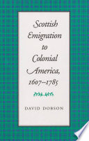 Scottish emigration to Colonial America, 1607-1785