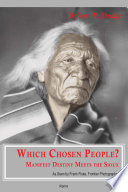Which chosen people? manifest destiny meets the Sioux as seen by Frank Fiske, frontier photographer /