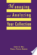 Managing and analyzing your collection a practical guide for small libraries and school media centers /