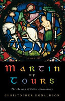 Martin of Tours : parish priest, mystic and exorcist /