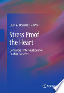 Stress Proof the Heart Behavioral Interventions for Cardiac Patients /