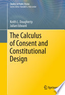 The Calculus of Consent and Constitutional Design
