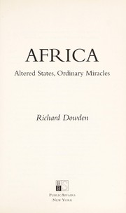 Africa : altered states, ordinary miracles /