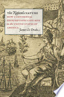 The nation's nature how continental presumptions gave rise to the United States of America /