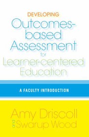 Developing outcomes-based assessment for learner-centered education : a faculty introduction /