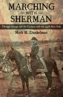 Marching with Sherman through Georgia and the Carolinas with the 154th New York /