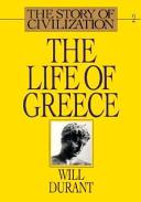 The life of Greece : being history of civilization in Egypt and the Near East to the death of Alexander, and..... /