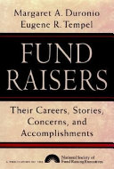 Fund raisers : their careers, stories, concerns, and accomplishments /