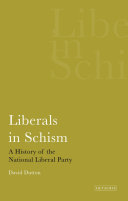 Liberals in schism a history of the National Liberal Party /